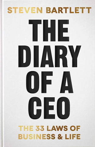 The Diary of a CEO - The 33 Laws of Business, Marketing and Life